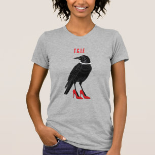 T.G.I.F. T-SHIRT