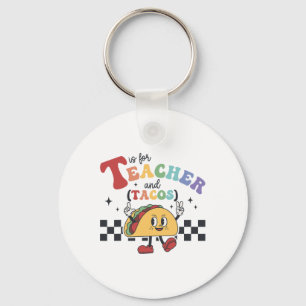 T Is Voor Leraar En Tacos Grappige Ck Naar School  Sleutelhanger