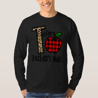 T Is Voor Ondersteunend Personeel Van De Leraar Te T-shirt