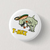 T-Mex T-Rex Mexican Tyrannosaurus Dinosaur Ronde Button 3,2 Cm (Voorkant)
