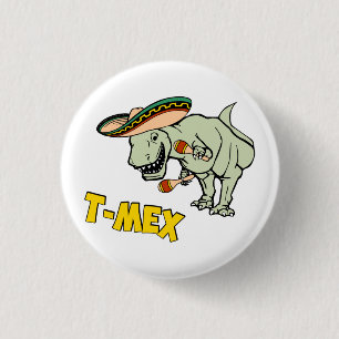 T-Mex T-Rex Mexican Tyrannosaurus Dinosaur Ronde Button 3,2 Cm