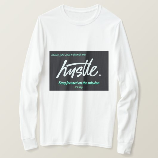 T.R.K SUCCESS MOTIVATIE HUSTLE TSHIRT (Design voorkant)