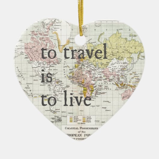 T Reizen is om te leven Keramisch Ornament (Voorkant)