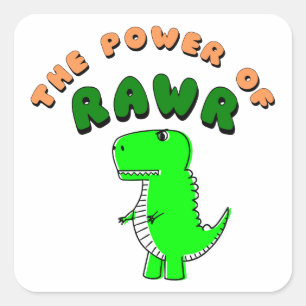 T-Rex de kracht van de RAWR Vierkante Sticker