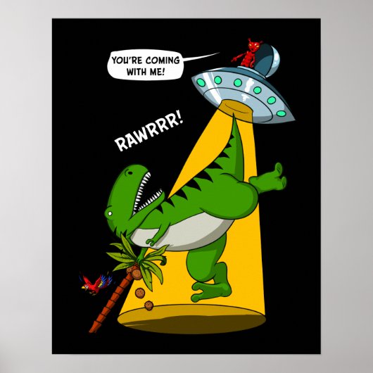 T Rex Dinosaur Alien Abduction Funny UFO Poster (Voorkant)