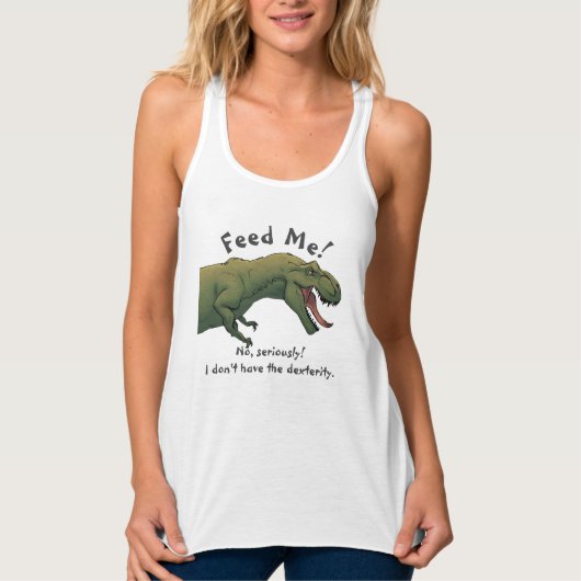 T-Rex Dinosaur Feed Me Vrouwen Tanktop (Voorkant)