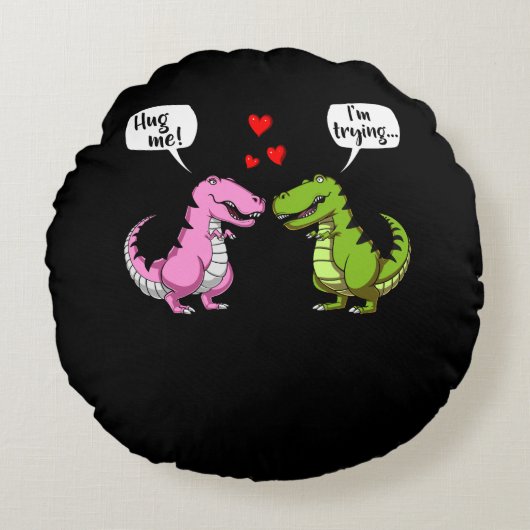 T-Rex Dinosaur Hug me Funny Couke Rond Kussen (Voorkant)