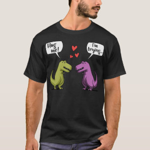 T-Rex Dinosaur Koppel Knuffel Me Dag Vriend Meisje T-shirt