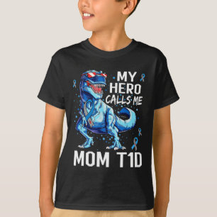 T Rex Dinosaur Mijn Held Noemt Me Moeder T1d Type1 T-shirt