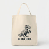 T-Rex doen harde dingen Tote Bag (Voorkant)