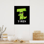 T-Rex Funny Alphabet Dinosaur Pun Dark BG Poster (Keuken)