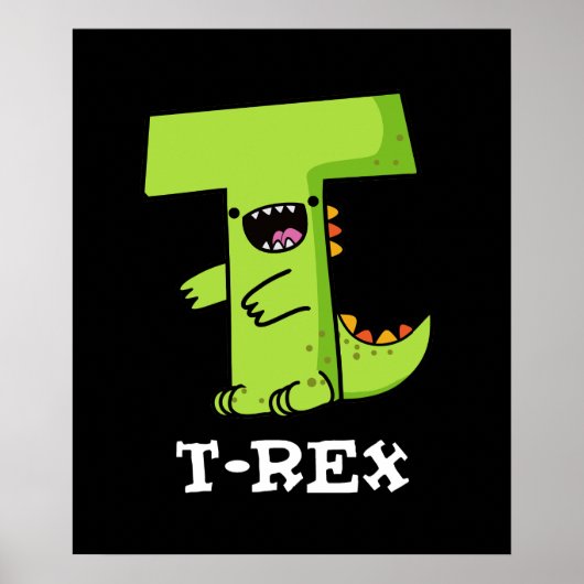T-Rex Funny Alphabet Dinosaur Pun Dark BG Poster (Voorkant)