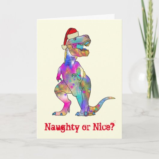 T Rex Funny Festive Naughty of Nice Dinosaur Quote Kaart (Voorkant)