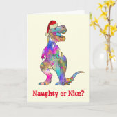 T Rex Funny Festive Naughty of Nice Dinosaur Quote Kaart (Gele Bloem)