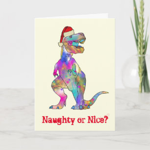 T Rex Funny Festive Naughty of Nice Dinosaur Quote Kaart