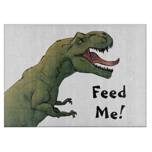 T-Rex Geef me eten! dinosaurus tyrannosaurus-tabel Snijplank (Voorkant)