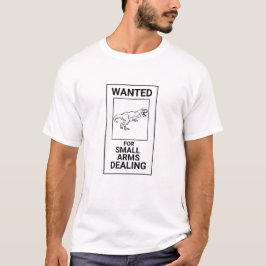 T REX GEZOCHT VOOR HANDEL IN LICHTE WAPENS T-SHIRT