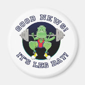 T-Rex. Goed nieuws, het is Leg Day! Magneet (Voorkant)