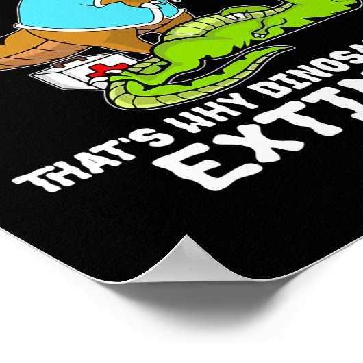 T Rex haat CPR dat is waarom de dinosaurussen uits Poster (Hoek)