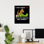 T-Rex haat CPR dat is waarom dinosaurussen uitster Poster (Thuiskantoor)