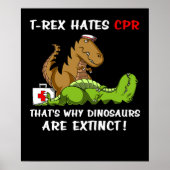T-Rex haat CPR dat is waarom dinosaurussen uitster Poster (Voorkant)