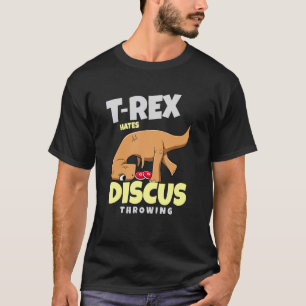 T Rex haat discuswerpen gooien track en veld T-shirt