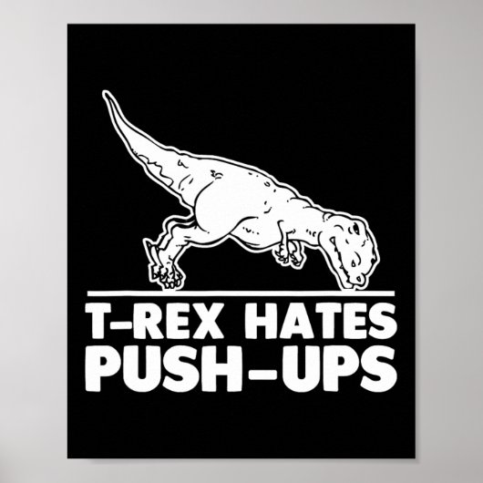 T-rex haat push-ups Funny Fitness Workout Cool Gy Poster (Voorkant)