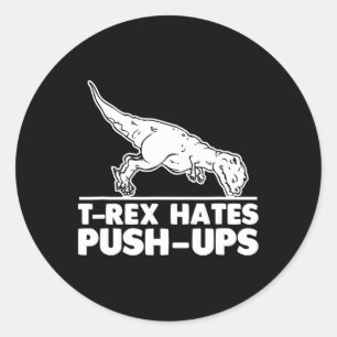 T-rex haat push-ups Funny Fitness Workout Cool Gy Ronde Sticker