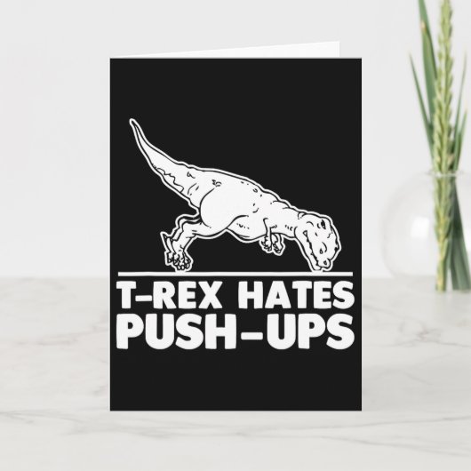 T-rex Haat Push-ups Grappige Fitness Workout Cool  Kaart (Voorkant)