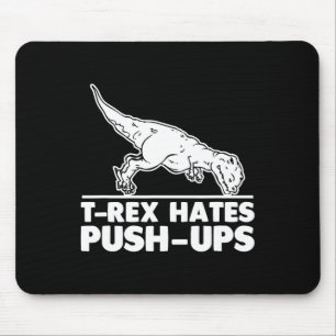 T-rex Haat Push-ups Grappige Fitness Workout Cool Muismat
