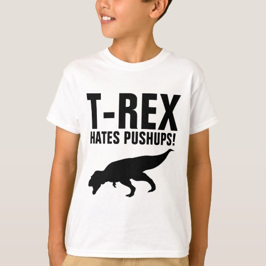 T-REX HAAT PUSHUPS! Grappige T-shirts (Voorkant)