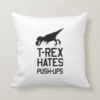 T-Rex haat Pushups Kussen