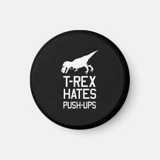 T-Rex haat Pushups Magneet