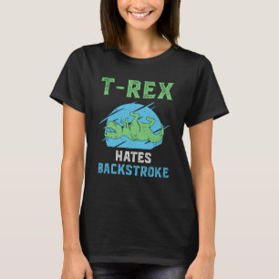 T-Rex haat rugslag zwemmen zwemmer zwemmen grappig T-shirt
