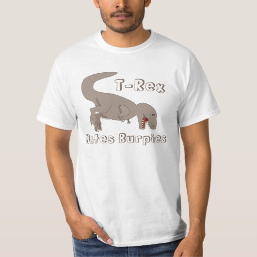 T-Rex Hates Burpees Funny Fitness T-shirt (Voorkant)