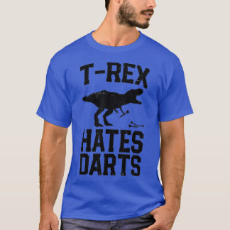 T rex Hates Darts Funny Dart Player Dinosaur Manne T-shirt