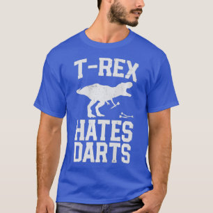 T rex Hates Darts Funny Dart Player Dinosaur Manne T-shirt