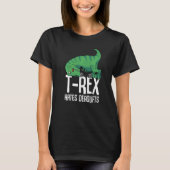 T Rex Hates Deadlifts Gym Short Arms Dino TRex T-shirt (Voorkant)