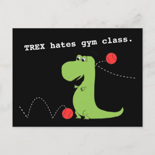 T Rex Hates Gym Class Dinosaur Funny Briefkaart