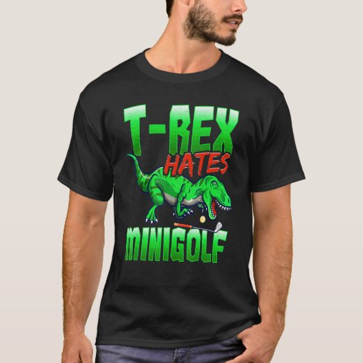 T Rex Hates Minigolf Mini Golf T-shirt (Voorkant)