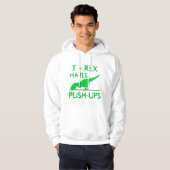 T REX HATES PUSHUPS Funny Dino Design Hoodie (Voorkant volledig)