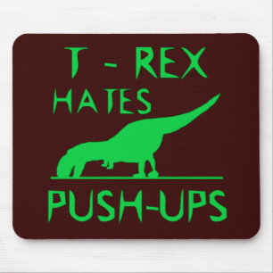 T REX HATES PUSHUPS Funny Dino Design Muismat