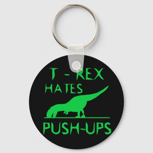 T REX HATES PUSHUPS Funny Dino Design Sleutelhanger (Voorkant)
