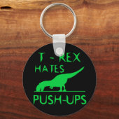 T REX HATES PUSHUPS Funny Dino Design Sleutelhanger (Voorkant)