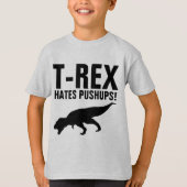 T-REX HATES PUSHUPS! Funny T-shirts (Voorkant)