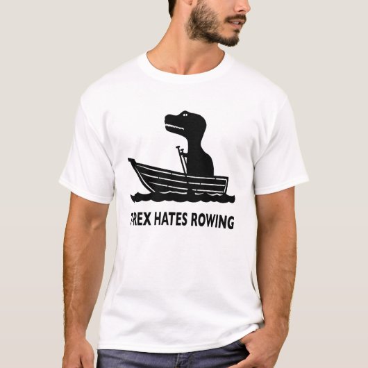 T-Rex Hates Rowing T-Shirt (Voorkant)