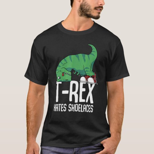T Rex Hates Shoelaces Short Arms Dino TRex T-shirt (Voorkant)