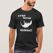 T-Rex houdt van Tickles! T-shirt (Voorkant)