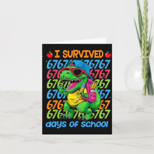 T-rex I Survived 67 Days Of School Six Seven Meme Kaart (Voorkant)