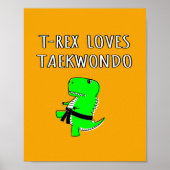 T Rex Loves Taekwondo Poster (Voorkant)